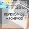 Revisión de archivos para procesos CNC